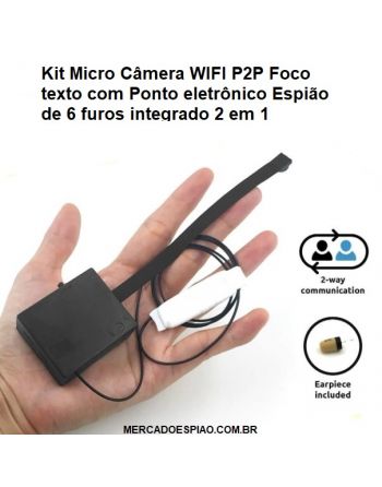 Kit Micro Câmera WIFI P2P Foco texto com Ponto eletrônico Espião de 6 furos integrado 2 em 1