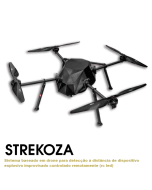 STREKOZA - Drone com sistema de segurança completo para detecção à distância